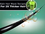 Kale Hair Mask Recipes For 2X Thicker Hair