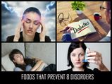 Foods That Prevent 8 Disorders