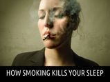 How Smoking Kills Your Sleep