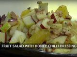 Lose Weight With This Awesome Fruit Salad Honey Chilli Recipe