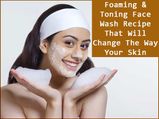 Foaming & Toning Face Wash Recipe That Will Change The Way Your Skin Feels!