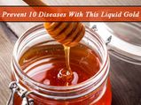 This Liquid Gold (Honey) Helps Prevent 10 Diseases; Its Proven