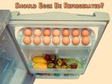 Here Is Why You Must Never Store Eggs In The Refrigerators!