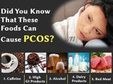 Did You Know That These Foods Can Cause PCOS?