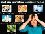 These Nutrients Are A Must-Have For Women During Menopause