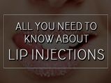 All You Need To Know About Lip Injections
