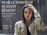 Tips For Muscle Soreness In Rainy Season