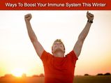 20 Ways To Boost Your Immune System This Winter