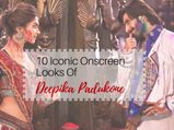 10 Iconic Looks Carried By Deepika Padukone In Her 10 Years Of Bollywood