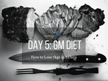 GM Diet Day 5: How to Lose 7kgs in 7 Days