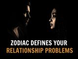5 Relationship Problems For Each Zodiac Sign