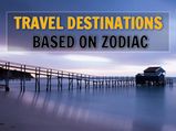 Places You Should Travel According To Your Zodiac Sign