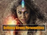 Personality Traits That Define A Strong Personality