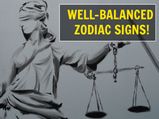 The Well-balanced Individuals As Per Zodiac Signs