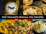 Top Summer Special Veg Recipes| Quick Veg recipes| Easy Veg Recipes