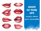 How Does The Shape Of Your Lips Define Your Sensuality