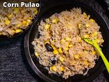 Corn Pulao Recipe: How To Make Corn Pulao