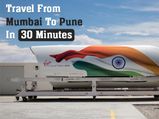 First Ever Hyperloop Train Will Make Pune-Mumbai Commute Possible In Under 30 Minutes