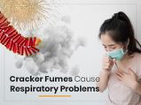 Cracker Fumes Can Cause Severe Respiratory Problems