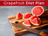 Grapefruit Diet Plan: What Is It And How Does It Work For Weight Loss