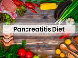 Pancreatitis Diet: Foods To Eat And Avoid