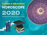 Career & Education Horoscope 2020 Predictions