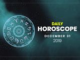 Daily Horoscope: 31 December 2019