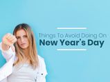 New Year 2020: Things To Avoid Doing On New Year's Day