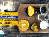 What Pepper, Salt And Lemon Mixture Can Do To Your Body