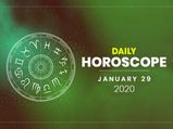 Daily Horoscope: 29 January 2020