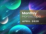 Monthly Horoscope: April 2020