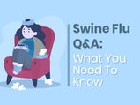 Swine Flu Q&A: What You Need To Know