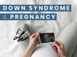 World Down Syndrome Day 2020: Down Syndrome And Pregnancy