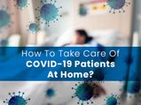 World Patient Safety Day 2020: How To Take Care Of A Patient With Suspected Or Confirmed COVID-19