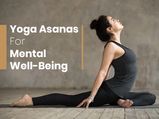 6 Yoga Asanas To Try In 2020 For Mental Well-Being