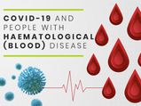 COVID-19 Severity In Patients With Haematological (Blood) Disease - Know What The Study Says