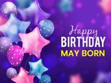 Happy Birthday May Born: 12 Personality Traits About People Born In This Month