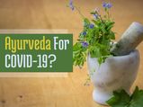 Ayurveda For COVID-19? Immunity-boosting Ayurvedic Drug Fifatrol May Fight Against Coronavirus