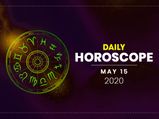 Daily Horoscope: 15 may 2020