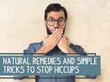 Natural Remedies And Simple Tricks To Stop Hiccups