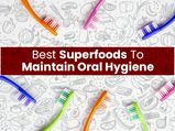 40 Best Superfoods To Maintain Oral Health