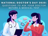 National Doctors' Day 2021: Questions To Ask Your Doctor Before A Medical Test Or Treatment