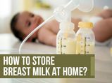 World Breastfeeding Week 2020: Guidelines On How To Safely Store Breast Milk At Home