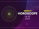 Weekly Horoscope: 16 August To 22 August