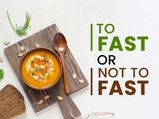 To Fast Or Not To Fast? Nutritionist’s View On Fasting, Its Benefits And Side Effects