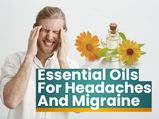 9 Effective Essential Oils For Relieving Headaches And Migraine