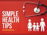 74 Simple Health Tips: You Might Not Be Knowing About Number 67