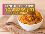 Health Benefits Of Eating Soaked Raisins (Kishmish)