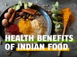 Roti, Raita, Sambar And Idli: 20 Indian Foods And Their Health Benefits