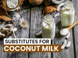 Make Your Favourite Curry Healthier And Tastier With These Coconut Milk Substitutes